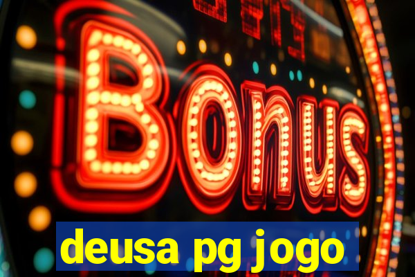 deusa pg jogo